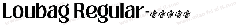 Loubag Regular字体转换